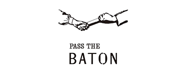 PASS THE BATON